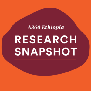 A360 Ethiopia Research Snapshot cover